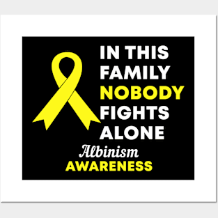 In This Family Nobody Fights Alone Albinism Awareness Posters and Art